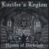 Lucifer's Legion - Hymns of Darkness